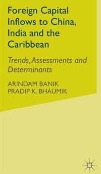 Foreign Capital Inflows to China, India and the Caribbean