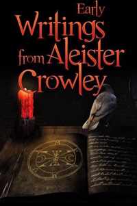 Early Writings of Aleister Crowley