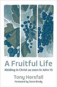 A Fruitful Life