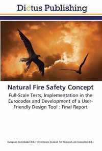 Natural Fire Safety Concept