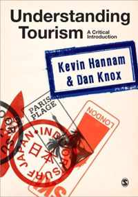 Understanding Tourism: A Critical Introduction