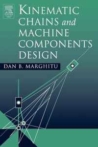 Kinematic Chains and Machine Components Design