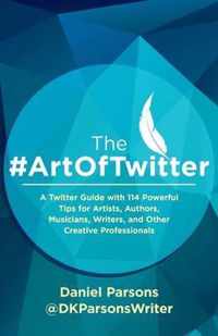 The #ArtOfTwitter