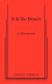 It Is No Desert