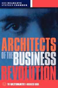 Architects of the Business Revolution