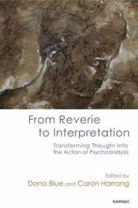 From Reverie to Interpretation