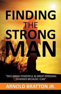 Finding the Strong Man