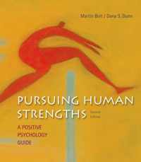 Pursuing Human Strengths