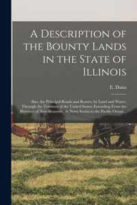 A Description of the Bounty Lands in the State of Illinois