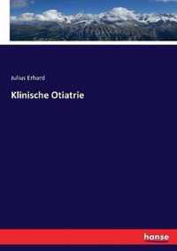 Klinische Otiatrie