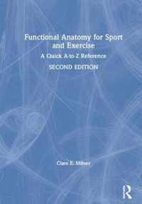 Functional Anatomy for Sport and Exercise