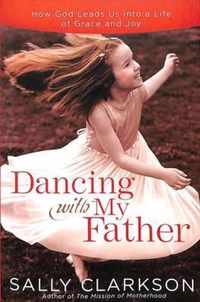 Dancing with My Father