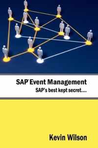 SAP Event Management - SAP's Best Kept Secret