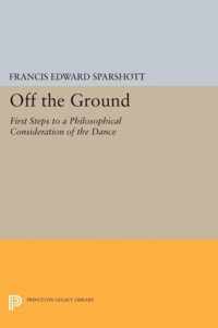 Off the Ground - First Steps to a Philosophical Consideration of the Dance