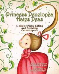 Princess Penelopea Hates Peas