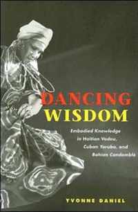 Dancing Wisdom