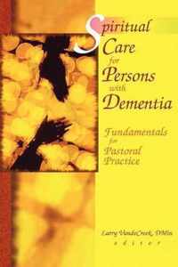 Spiritual Care For Persons With Dementia