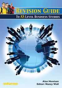 Revision Guide to AS Level Business Studies