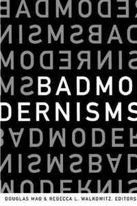 Bad Modernisms