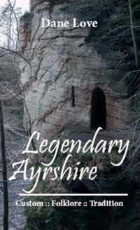 Legendary Ayrshire