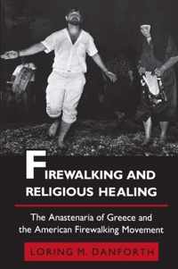 Firewalking and Religious Healing