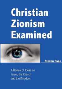 Christian Zionism Examined