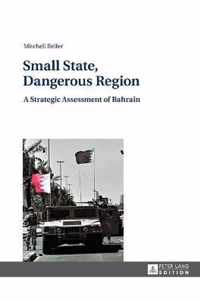 Small State, Dangerous Region