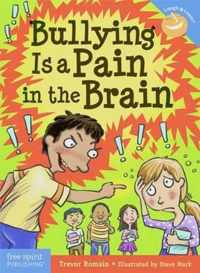 Bullying Is A Pain In The Brain