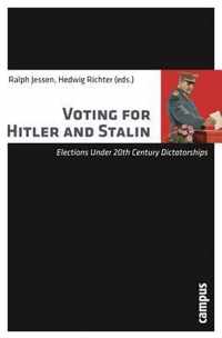 Voting for Hitler and Stalin