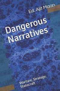 Dangerous Narratives