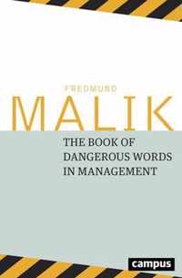 The Dangerous Words in Management