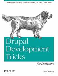 Drupal Development Tricks for Designers