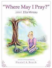 Where May I Pray? Asked Ella Mireau