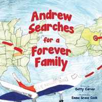 Andrew Searches for a Forever Family