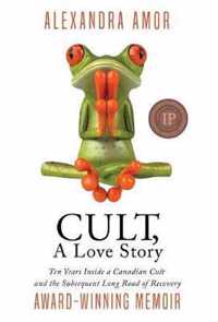 Cult, A Love Story