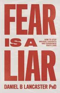 Fear is a Liar