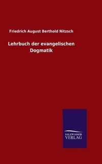 Lehrbuch der evangelischen Dogmatik