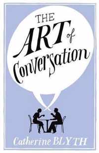 The Art of Conversation