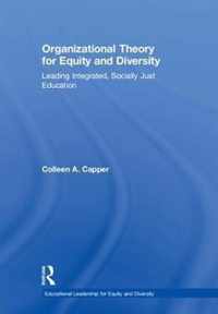 Organizational Theory for Equity and Diversity