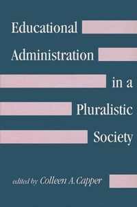 Educational Administration in a Pluralistic Society