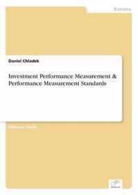 Investment Performance Measurement & Performance Measurement Standards