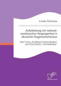 Aufarbeitung von nationalsozialistischer Vergangenheit in deutscher Gegenwartsliteratur