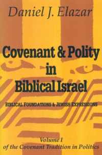 Covenant & Polity in Biblical Israel