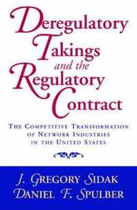 Deregulatory Takings and the Regulatory Contract