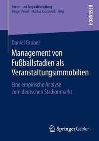 Management von Fussballstadien als Veranstaltungsimmobilien