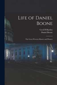 Life of Daniel Boone