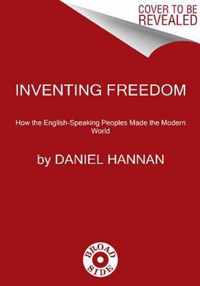 Inventing Freedom