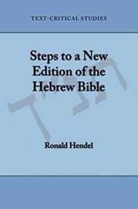 Steps to a New Edition of the Hebrew Bible