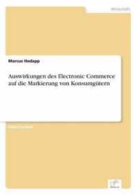 Auswirkungen des Electronic Commerce auf die Markierung von Konsumgutern