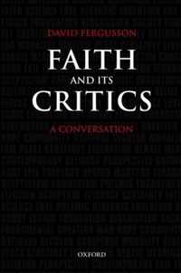 Faith And Its Critics